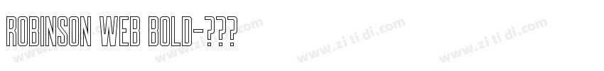 Robinson Web Bold字体转换